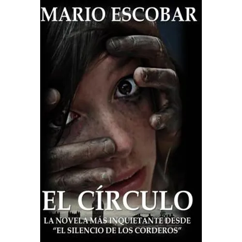 El Circulo: La novelas mas inquietante desde 