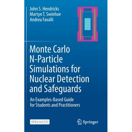 Monte Carlo N-Particle Simulations for Nuclear Detection and Safeguards: An Examples-Based Guide for Students and Practitioners