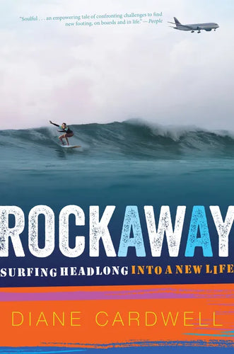Rockaway: Surfing Headlong Into a New Life - Paperback