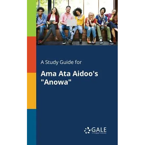 A Study Guide for Ama Ata Aidoo's 