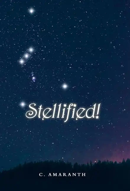 Stellified! - Hardcover