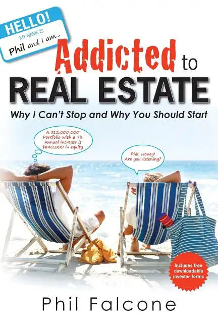 Addicted to Real Estate - Paperback