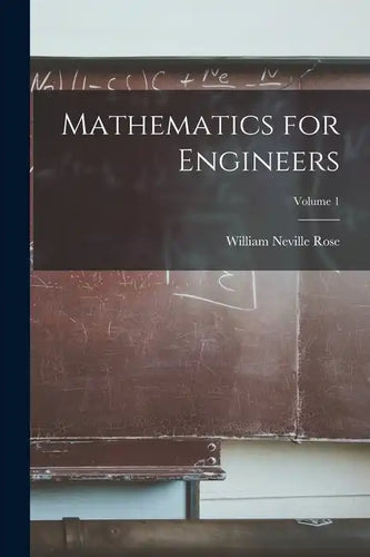 Mathematics for Engineers; Volume 1 - Paperback