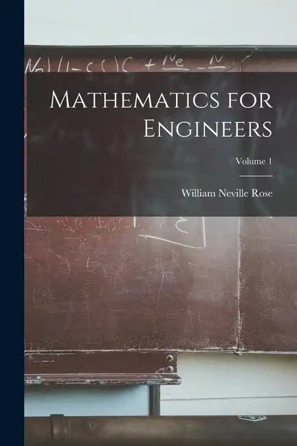 Mathematics for Engineers; Volume 1 - Paperback