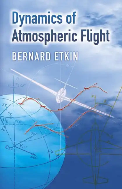 Dynamics of Atmospheric Flight - Paperback