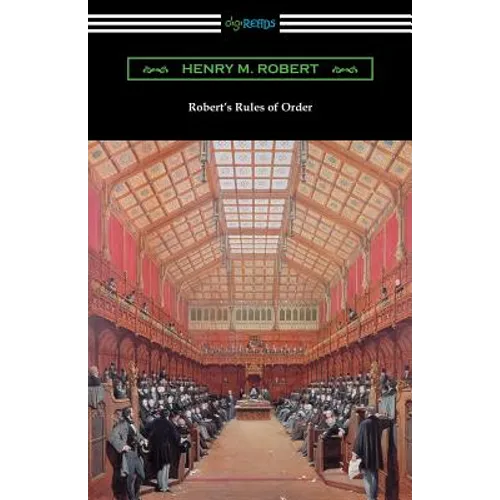 Robert's Rules of Order (Revised for Deliberative Assemblies) - Paperback