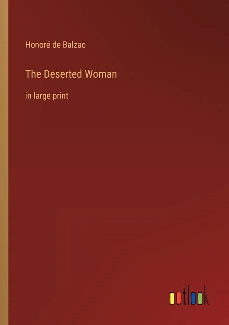 The Deserted Woman: in large print - Paperback