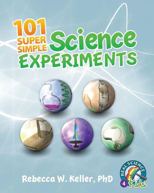 101 Super Simple Science Experiments - Paperback