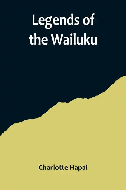 Legends of the Wailuku - Paperback