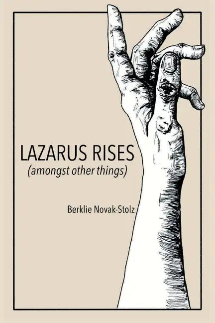 Lazarus Rises (amongst other things) - Paperback