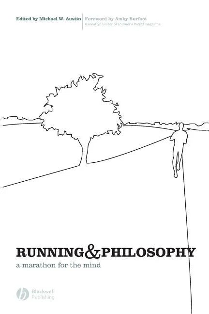 Running and Philosophy: A Marathon for the Mind - Paperback