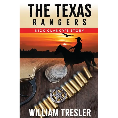 The Texas Rangers - Nick Clancy's Story - Paperback