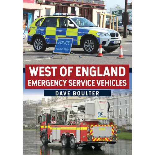 West of England Emergency Service Vehicles - Paperback