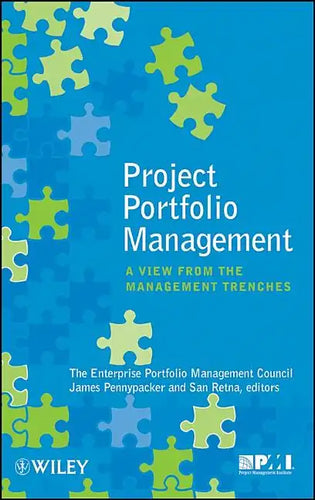 Project Portfolio Management: A View from the Management Trenches - Hardcover