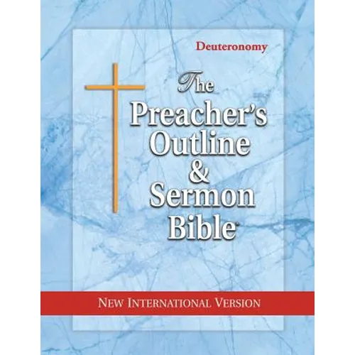 The Preacher's Outline & Sermon Bible: Deuteronomy: New International Version - Paperback