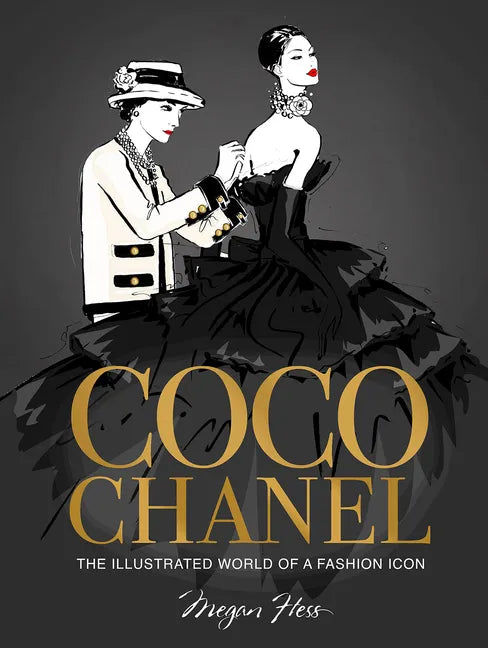 Coco Chanel Special Edition: The Illustrated World of a Fashion Icon - Hardcover