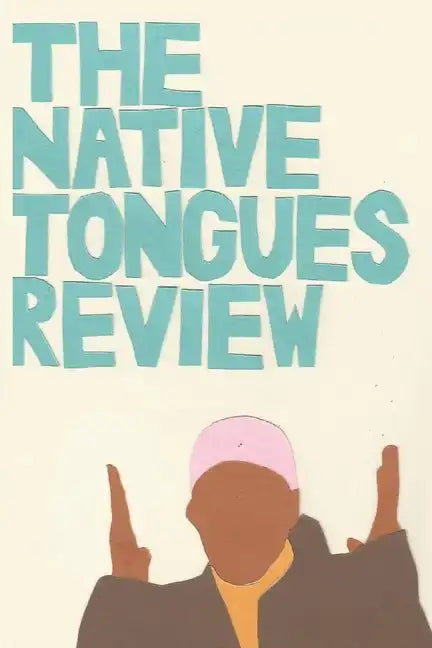 The Native Tongues Review - Paperback
