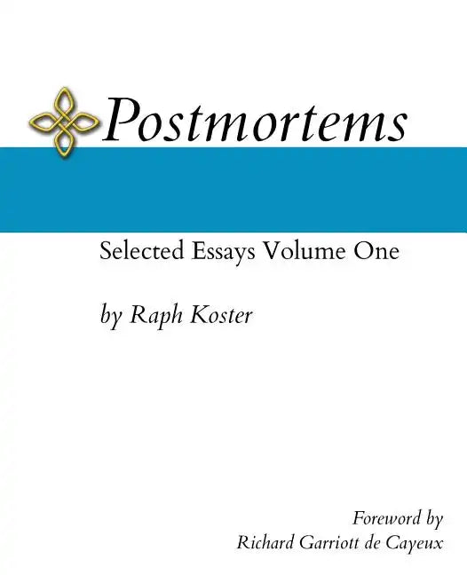 Postmortems: Selected Essays Volume One - Paperback