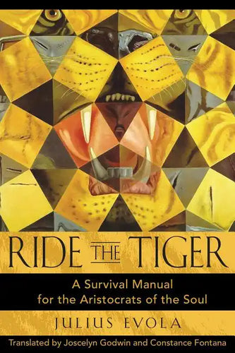 Ride the Tiger: A Survival Manual for the Aristocrats of the Soul - Hardcover