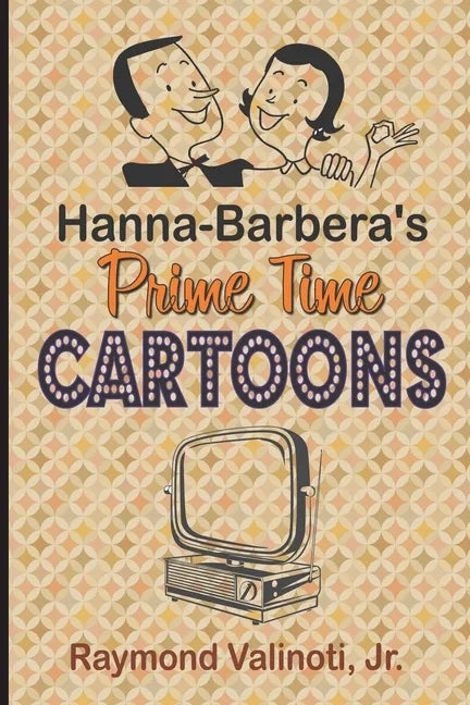 Hanna Barbera's Prime Time Cartoons - Paperback