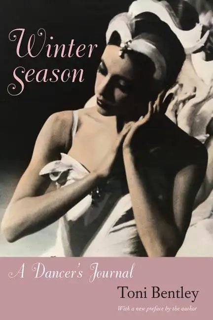 Winter Season: A Dancer's Journal - Paperback