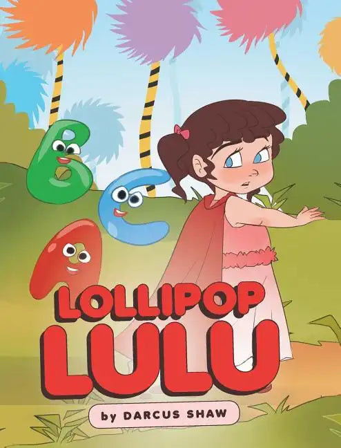 Lollipop Lulu - Hardcover