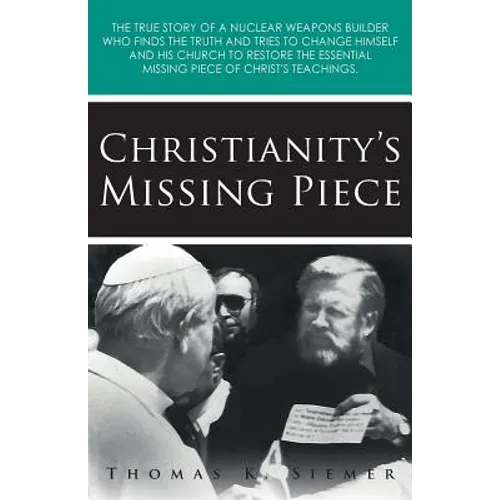 Christianity's Missing Piece - Paperback