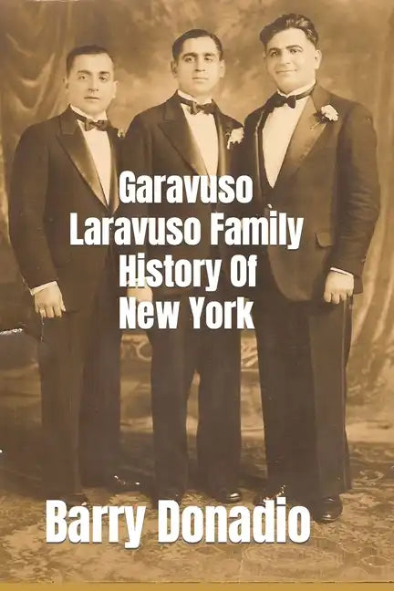 Garavuso Laravuso Family History Of New York - Paperback