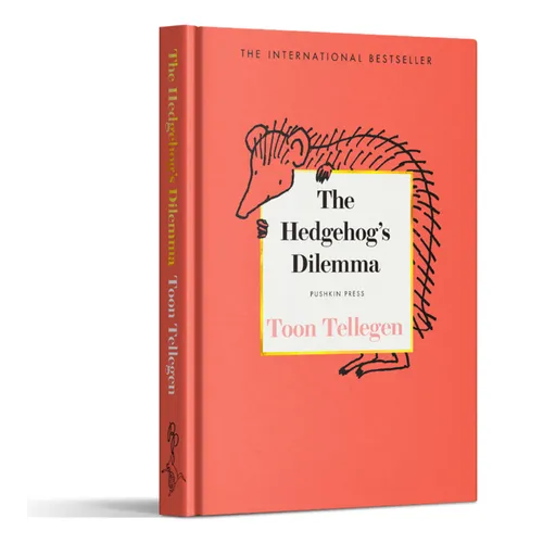 The Hedgehog's Dilemma - Hardcover