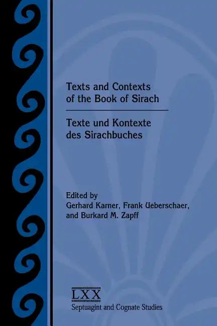 Texts and Contexts of the Book of Sirach / Texte und Kontexte des Sirachbuches - Paperback