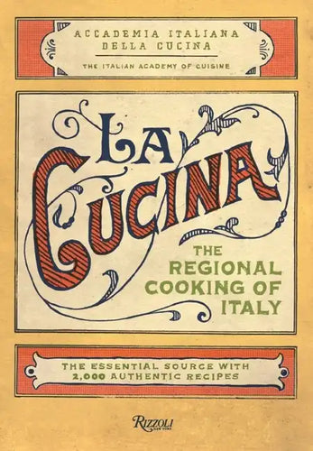La Cucina: The Regional Cooking of Italy - Hardcover