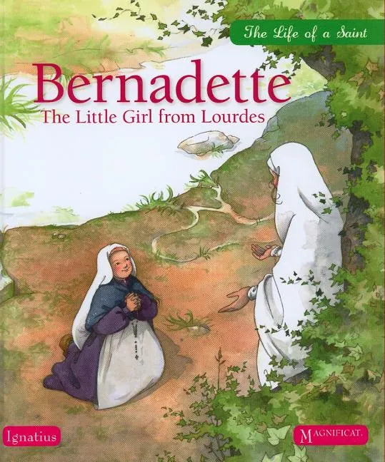 Bernadette: The Little Girl from Lourdes - Hardcover