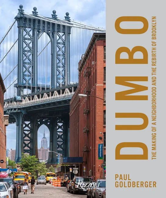 Dumbo: The Making of a New York Neighborhood - Hardcover