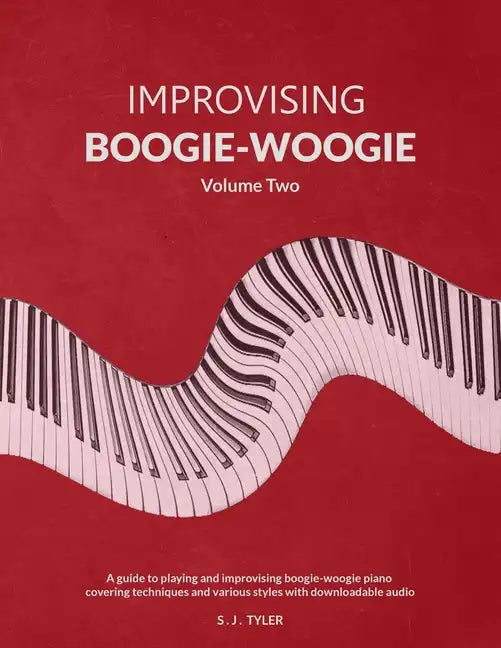 Improvising Boogie-Woogie Volume Two - Paperback