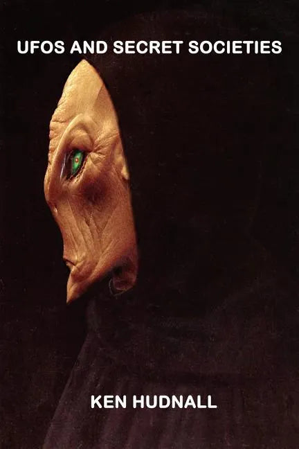 UFOs and Secret Societies - Paperback