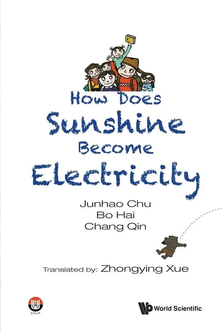 How Does Sunshine Become Electricity - Paperback