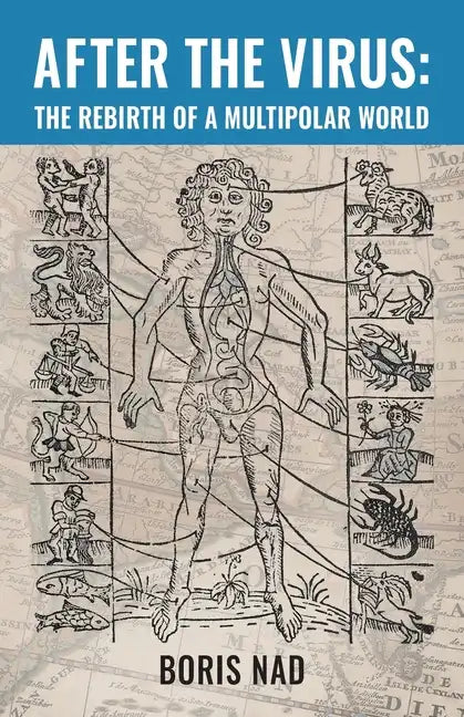 After the Virus: The Rebirth of a Multipolar World - Paperback