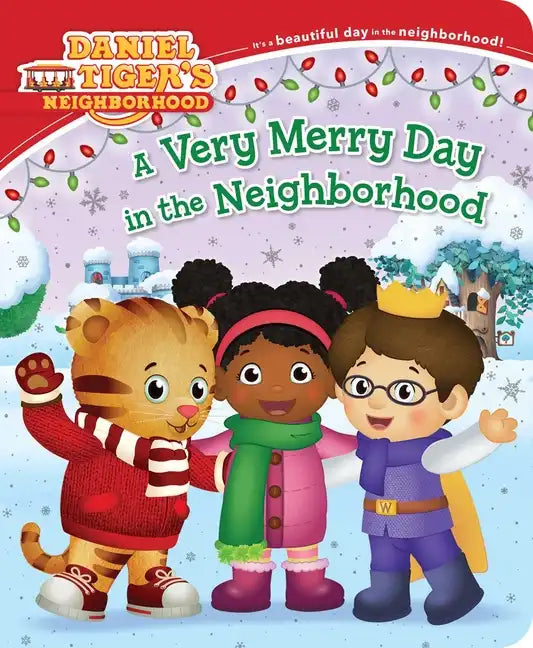 A Very Merry Day in the Neighborhood - Board Book