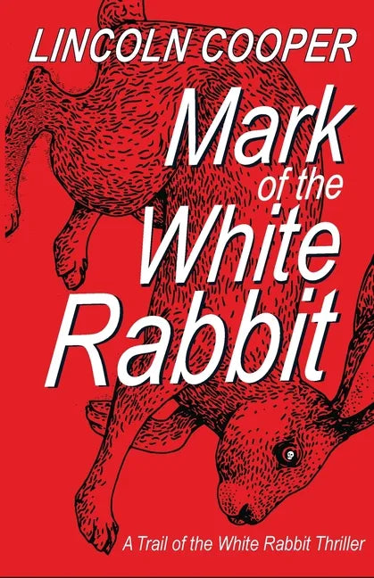 Mark of the White Rabbit - Paperback