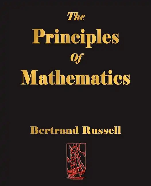 The Principles of Mathematics - Paperback