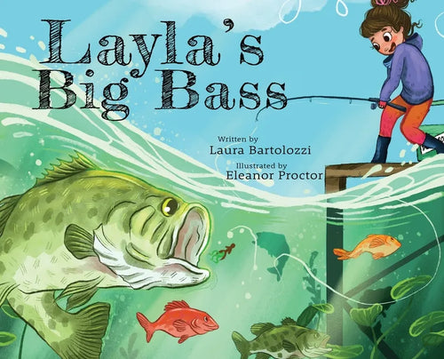 Layla's Big Bass - Hardcover