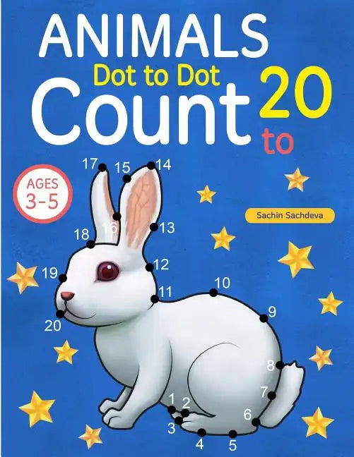 Animals: Dot To Dot Count to 20 (Kids Ages 3-5) - Paperback