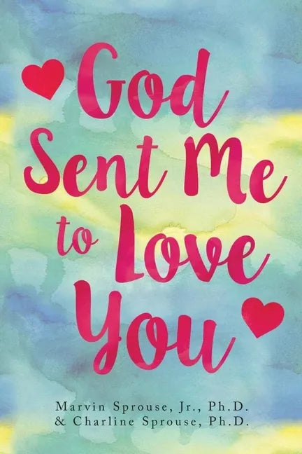 God Sent Me to Love You - Paperback