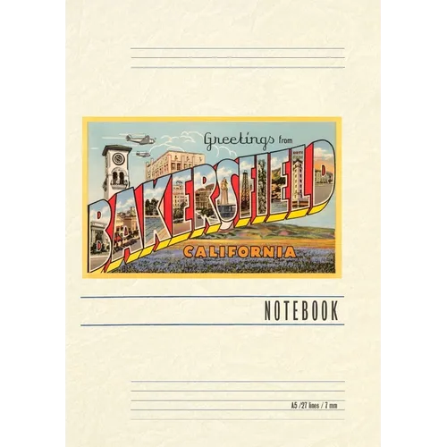 Vintage Lined Notebook Greetings from Bakersfield, California - Paperback
