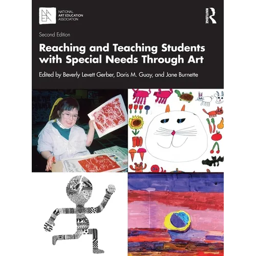 Reaching and Teaching Students with Special Needs Through Art - Paperback