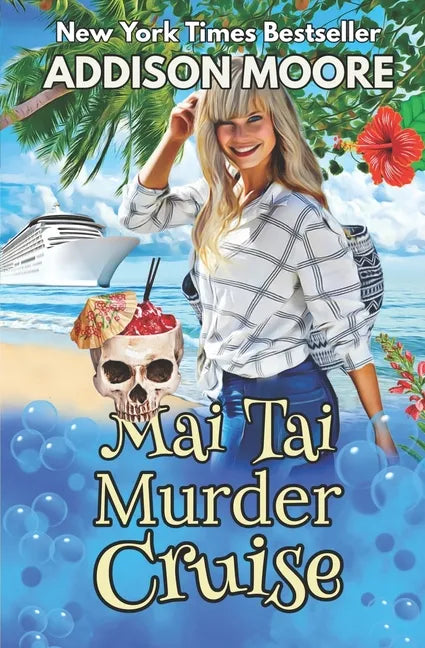 Mai Tai Murder Cruise: Cruise Ship Cozy Mysteries - Paperback