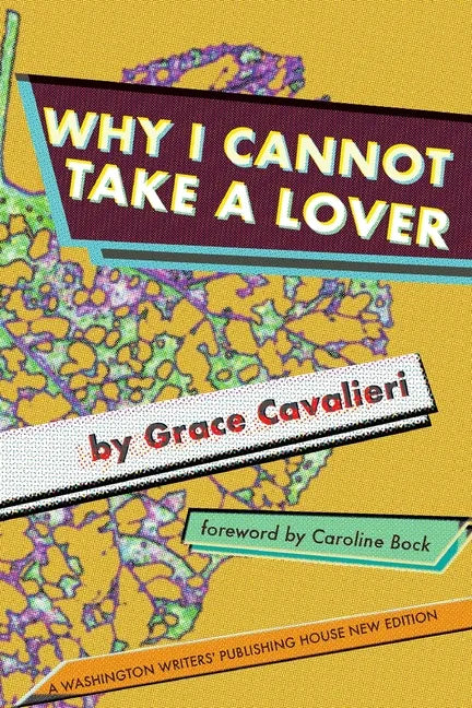 Why I Cannot Take a Lover - Paperback