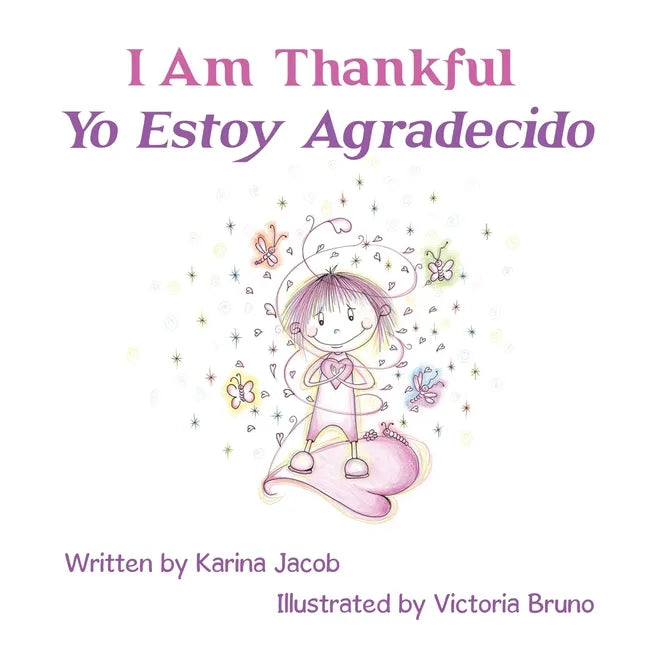 I Am Thankful Yo Estoy Agradecido - Paperback