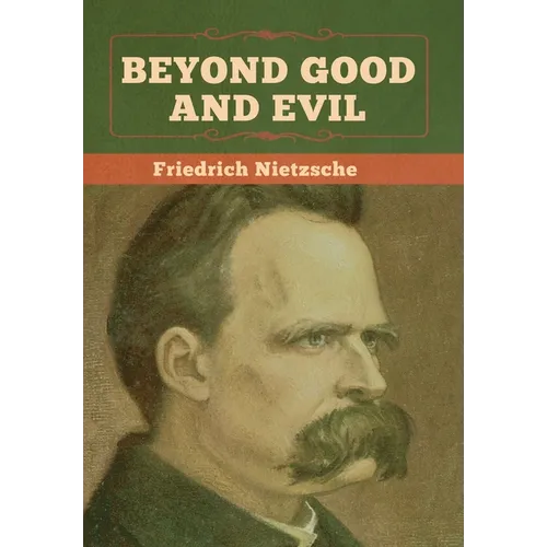 Beyond Good and Evil - Hardcover