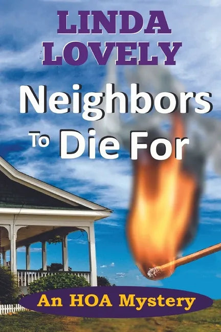 Neighbors to Die For: An HOA Mystery - Paperback
